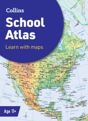 Collins School Atlas, Ideal for Learning at School and at Home
