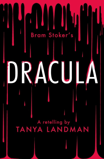 Dracula, A Retelling