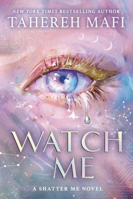 Watch Me 9780008722746 Tahereh Mafi