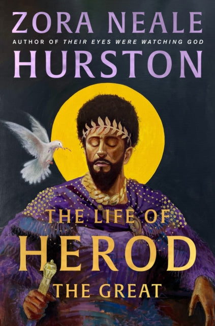 Life of Herod the Great 9780008732783 Zora Neale Hurston