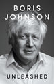 Book cover of: Unleashed. By: Boris Johnson