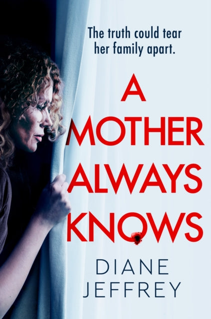 A Mother Always Knows
