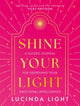 Book cover of: Shine Your Light