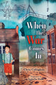 Book cover of: When the War Comes In