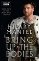 Book cover of: Bring Up the Bodies. By: Hilary Mantel