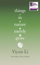 Book cover of: Things in Nature Merely Grow