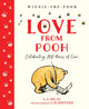 Book cover of: LOVE FROM POOH CELEBRATING 100 YRS/LOVE. By: MILNE, A A