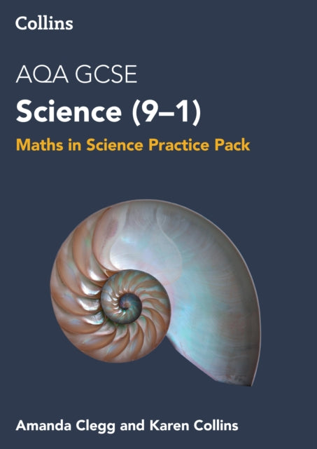 Book cover of: AQA GCSE Science 9-1 Maths in Science Practice Pack