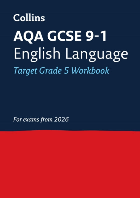 Book cover of: AQA GCSE 9-1 English Language Exam Practice Workbook (Grade 5)