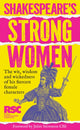 Shakespeare’s Strong Women
