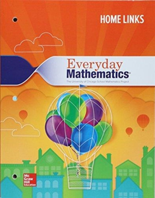 Book cover of: Everyday Mathematics 4, Grade 3, Consumable Home Links. By: Bell et