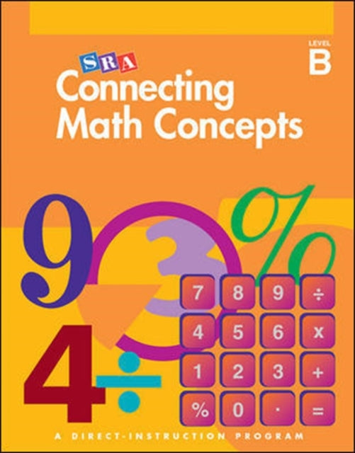 Book cover of: Connecting Math Concepts Level B, Workbook 2 (Pkg. of 5). By: Siegfried Engelmann