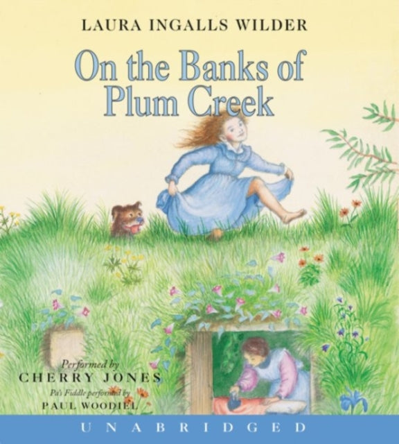 Book cover of: On the Banks of Plum Creek. By: Laura Ingalls Wilder