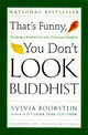 Book cover of: That's Funny, You Dont Look Buddhist. By: Sylvia Boorstein