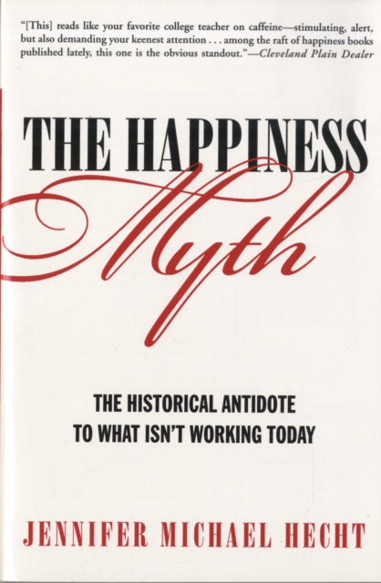 The Happiness Myth
