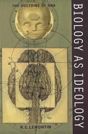 Biology as Ideology