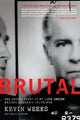 Book cover of: Brutal. By: Kevin Weeks