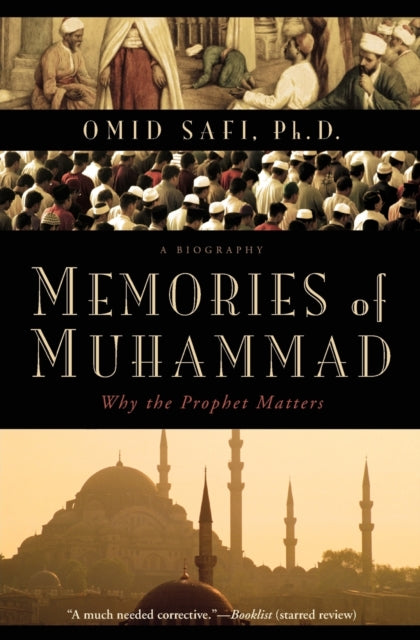 Book cover of: Memories of Muhammad. By: Omid Safi