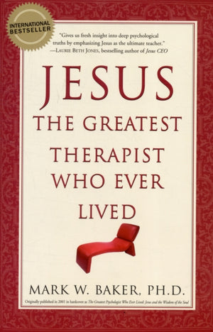 Jesus, the Greatest Therapist Who Ever Lived