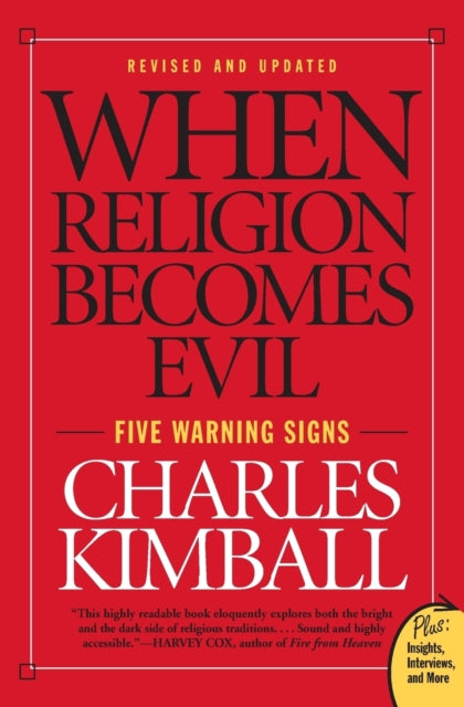 Book cover of: When Religion Becomes Evil. By: Charles Kimball
