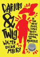 Book cover of: Darius & Twig. By: Walter Dean Myers