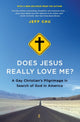 Book cover of: Does Jesus Really Love Me?