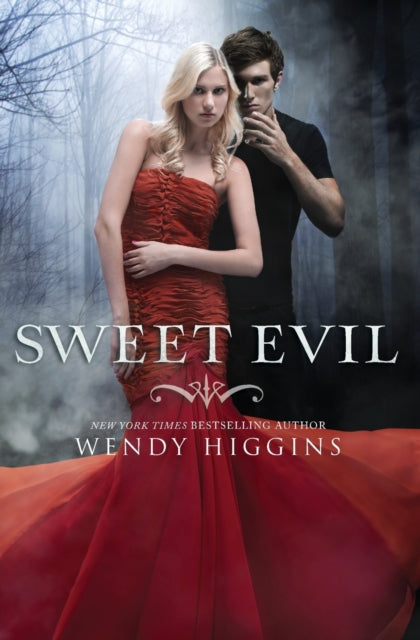 Book cover of: Sweet Evil. By: Wendy Higgins