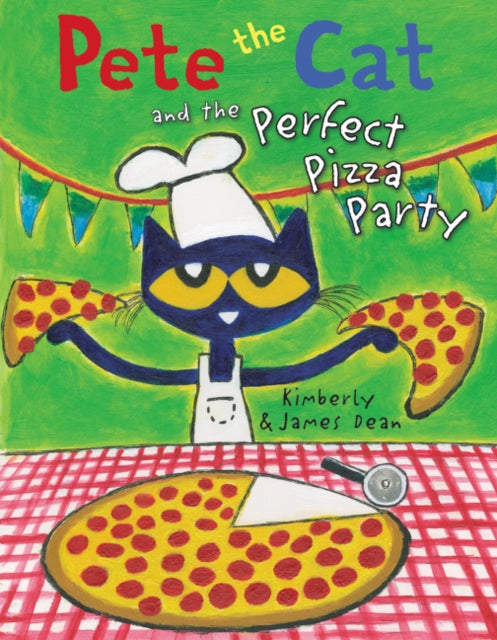 Book cover of: Pete the Cat and the Perfect Pizza Party
