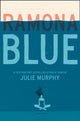 Book cover of: Ramona Blue. By: Julie Murphy