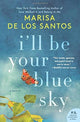 I'll Be Your Blue Sky