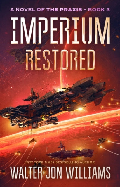 Book cover of: Imperium Restored. By: Walter Jon Williams