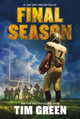 Book cover of: Final Season. By: Tim Green