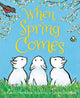 Book cover of: When Spring Comes. By: Kevin Henkes