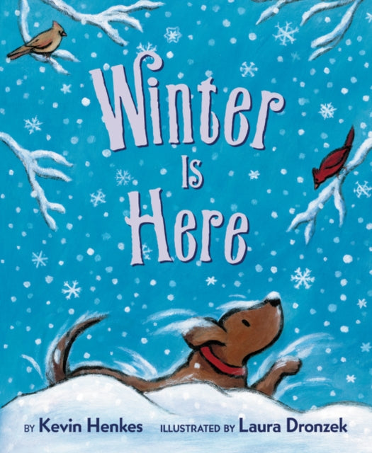 Book cover of: Winter Is Here Board Book. By: Kevin Henkes
