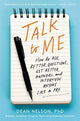 Book cover of: Talk to Me. By: Dean Nelson