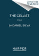 Book cover of: Cellist. By: Daniel Silva