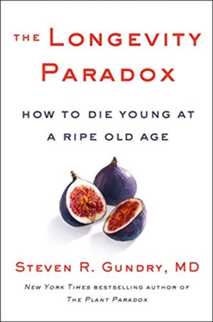 Longevity Paradox, How to Die Young at a Ripe Old Age