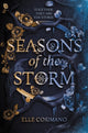 Book cover of: Seasons of the Storm. By: Elle Cosimano