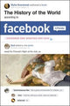 Book cover of: History of the World According to Facebook, Revised Edition. By: Wylie Overstreet