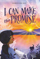I Can Make This Promise 9780062872005 Christine Day