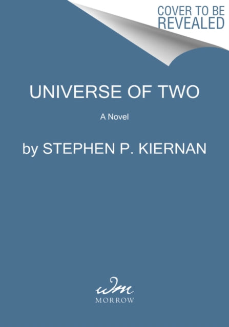 Book cover of: Universe of Two. By: Stephen P. Kiernan