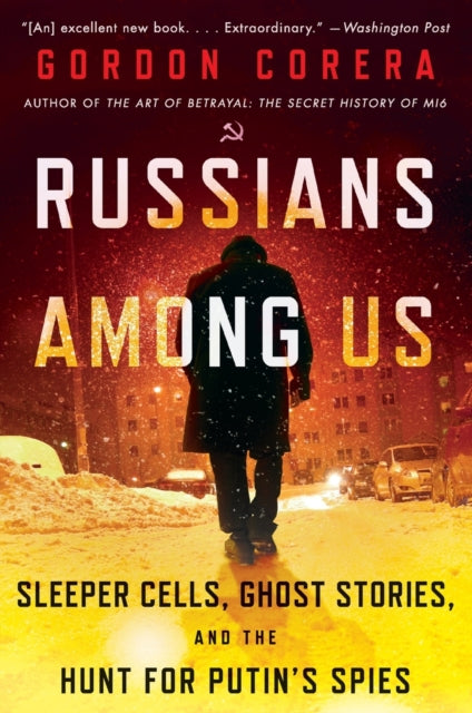 Book cover of: Russians Among Us. By: Gordon Corera