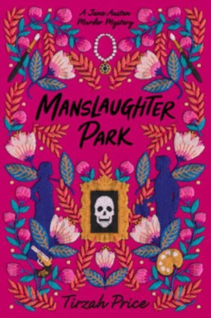 Book cover of: Manslaughter Park. By: Tirzah Price