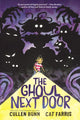 Book cover of: Ghoul Next Door. By: Cullen Bunn