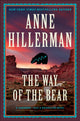 Book cover of: Way of the Bear. By: Anne Hillerman