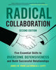 Book cover of: Radical Collaboration, 2nd Edition. By: James W. Tamm