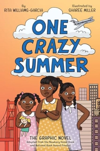 Book cover of: One Crazy Summer: The Graphic Novel. By: Rita Williams-Garcia