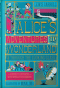 Alice's Adventures in Wonderland (MinaLima Edition), (Illustrated with Interactive Elements)