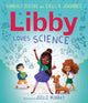 Book cover of: Libby Loves Science. By: Kimberly Derting