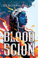 Book cover of: Blood Scion. By: Deborah Falaye